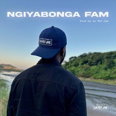 Ngiyabonga Fam - Single