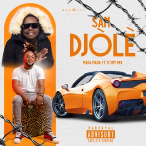 SAN DJOLE (feat. Tony Mix)