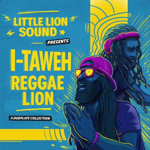 Reggae Lion - Album by i-taweh & Little Lion Sound - Apple Music