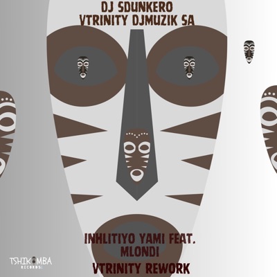 Inhlitiyo Yami (feat. Djmuzik sa) - Single