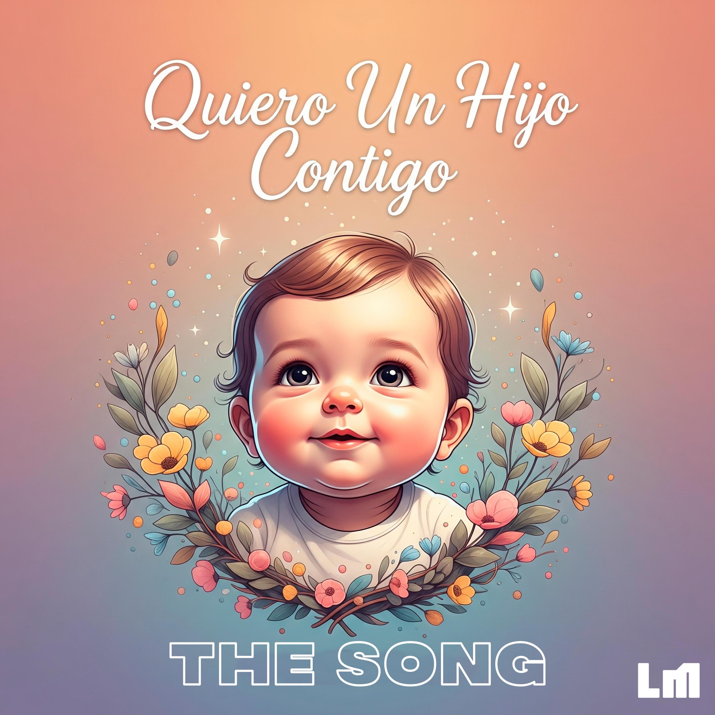 Quiero un Hijo Contigo - Single