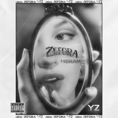Zefora (feat. Yz) - Single