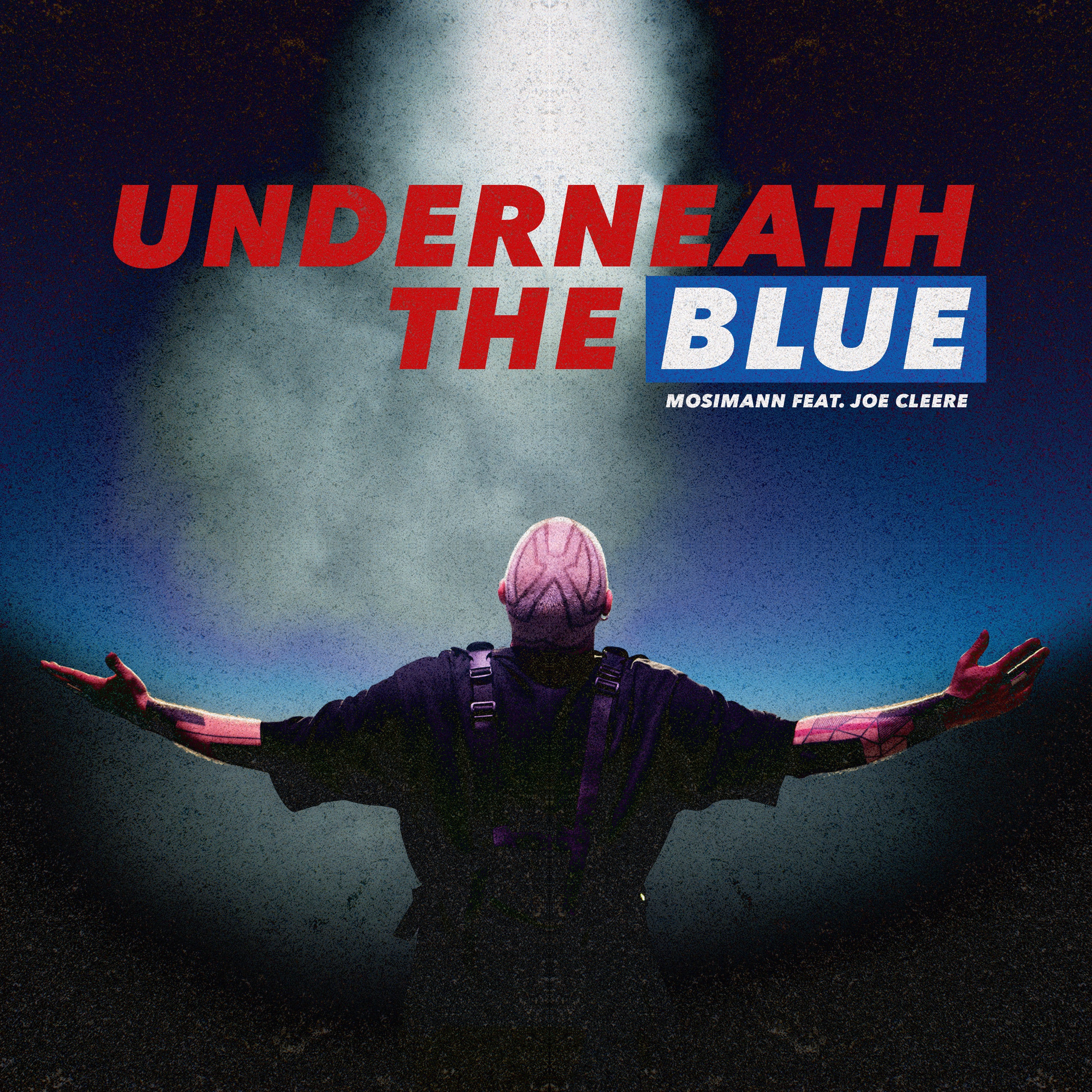 Mosimann - Underneath The Blue (feat. Joe Cleere)