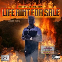 Life Aint For Sale (feat. kalislim) - Single - HillTop G JB