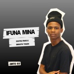 Ifuna Mina (Exotiq Fiive02 Remix) - Single
