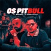 Os Pitbull - Single