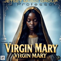 Virgin Mary - Single - Da Professor