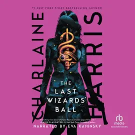 The Last Wizards' Ball (Gunnie Rose)