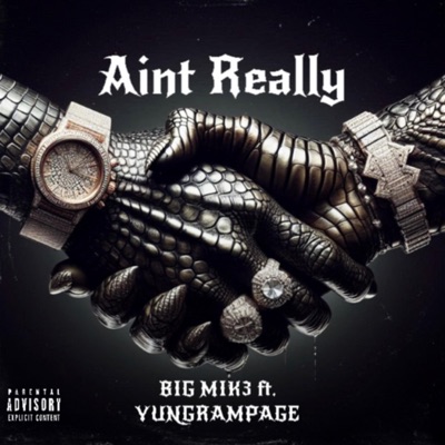 Aint Really (feat. YungRampage) - Single
