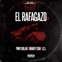 EL RAFAGAZO (feat. Dollar Music Group) - Single - LS. L