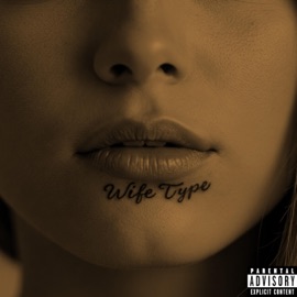 Wife Type (feat. Goja & Whisper) Zraw