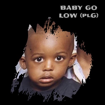 BABY GO LOW - Single