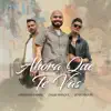 OMAR ENRIQUE ---  AHORA QUE TE VAS