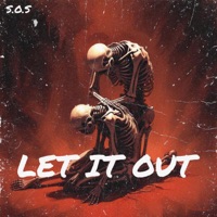 Let it out - Single - S.O.S