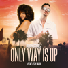 Only Way Is Up (feat. Izzy Bizu) - Robin Schulz