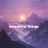 Beautiful Things