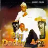 King Dr. Saheed Osupa - Big Daddy