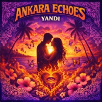Yandı - Single - Ankara Echoes