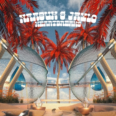 Heartbreaks - Single