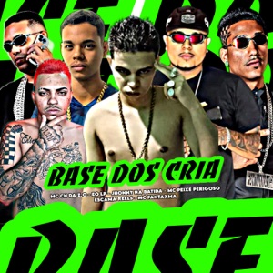 Base dos Cria (feat. MC Fantaxma, Eo LP & Escama Reels)