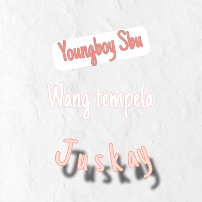 Wang tempela (feat. Juskay) - Single