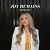 Joy Remains