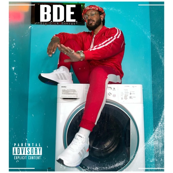 B.D.E. (Big D!ck Energy)