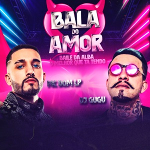 Bala Do Amor Baile Da Alba Melhor Que Ta Tendo