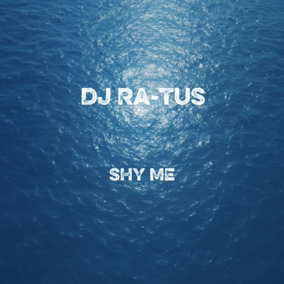 Shy Me - Single