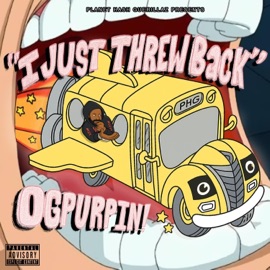 I Just Threw Back OgPurpin