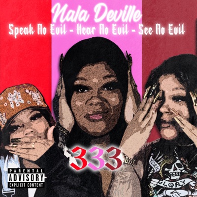 333 : SPEAK NO EVIL, HEAR NO EVIL, SEE NO EVIL