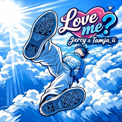 Love me ? (feat. Tamja_ii) - Single