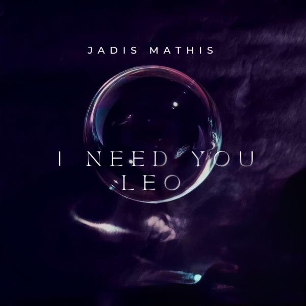 I Need You Leo