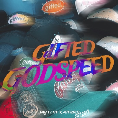 gifted godspeed - Single