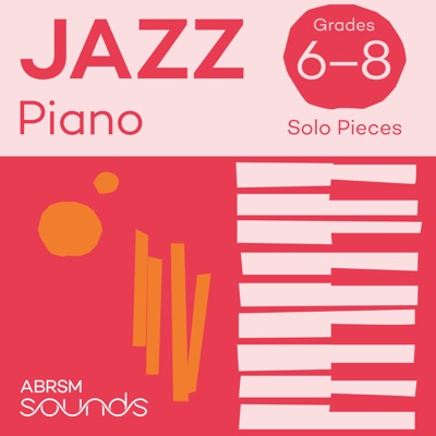 Jazz Piano Solo Pieces, ABRSM Grades 6-8
