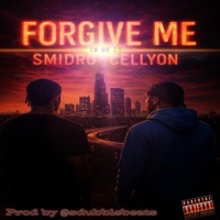 FORGIVE ME (feat. Cellyon & Smidro) - Single - S Dubblebeats