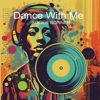 Dance With Me - Roger Bonner