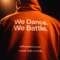 We Dance We Battle - YUNS lyrics