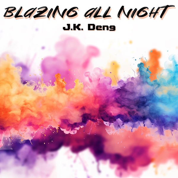Blazing All Night - Single