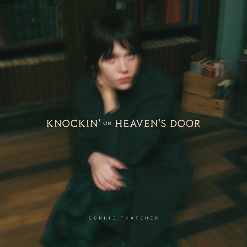 Knockin' on Heaven's Door (Heretic Original Soundtrack) by Sophie Thatcher album cover