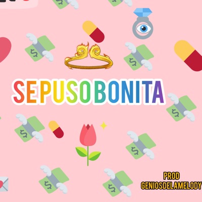 Se Puso Bonita Prod Geniosdelamelody - Single