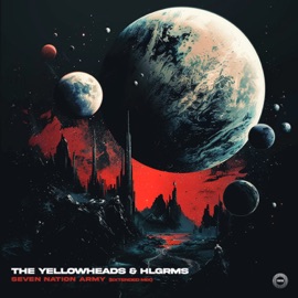 Seven Nation Army (Extended Mix) YellowHeads & HLGRMS