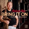 Bring It On (feat. Rick Braun) [Radio Edit]