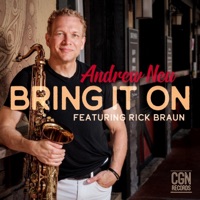 Bring It On (feat. Rick Braun) [Radio Edit]