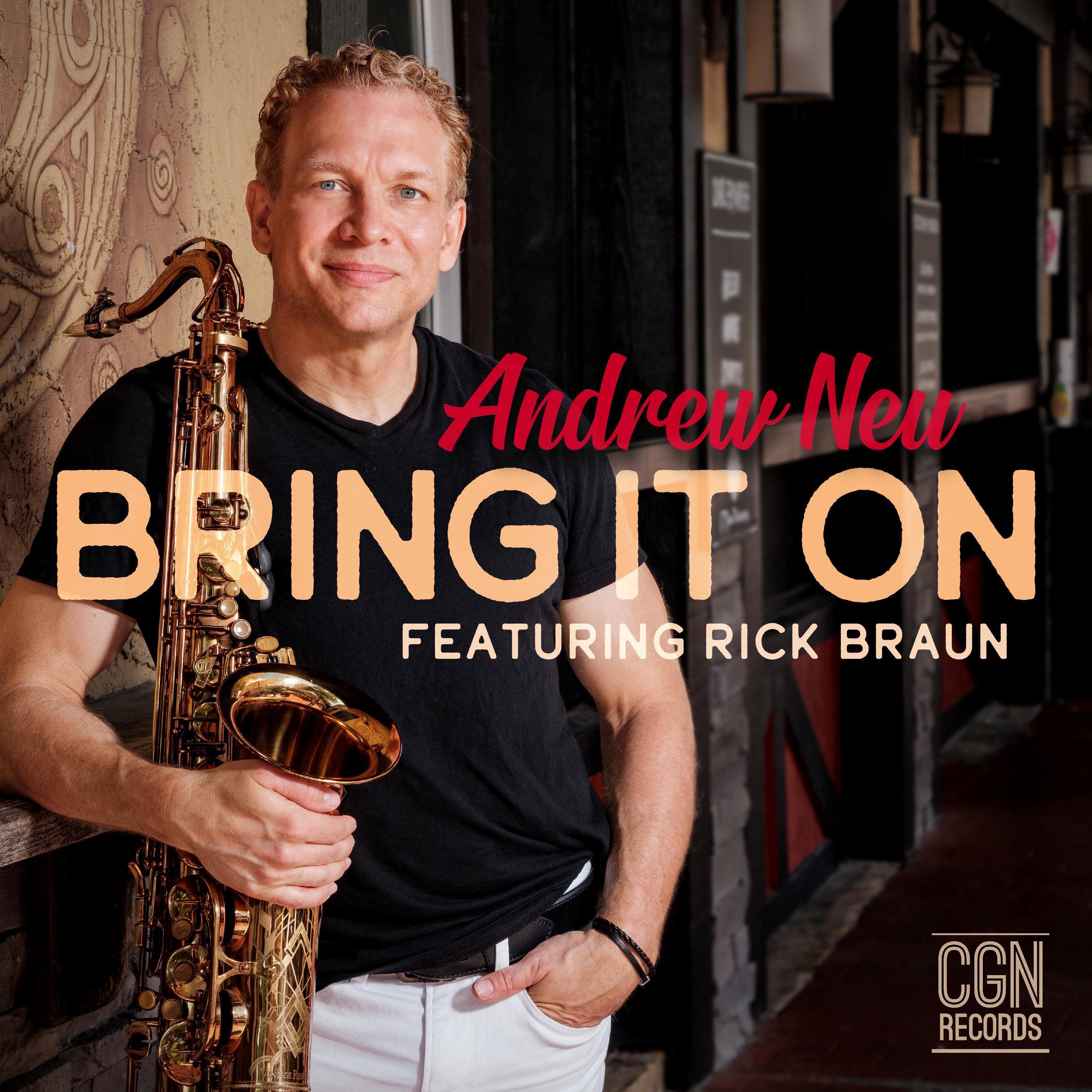 Bring It On (feat. Rick Braun) - Single
