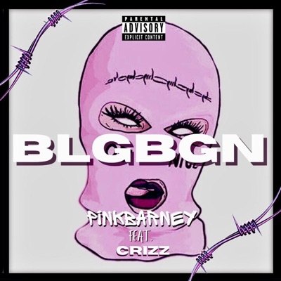 BLGBGN (feat. Crizz) - Single