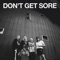 Don't Get Sore artwork