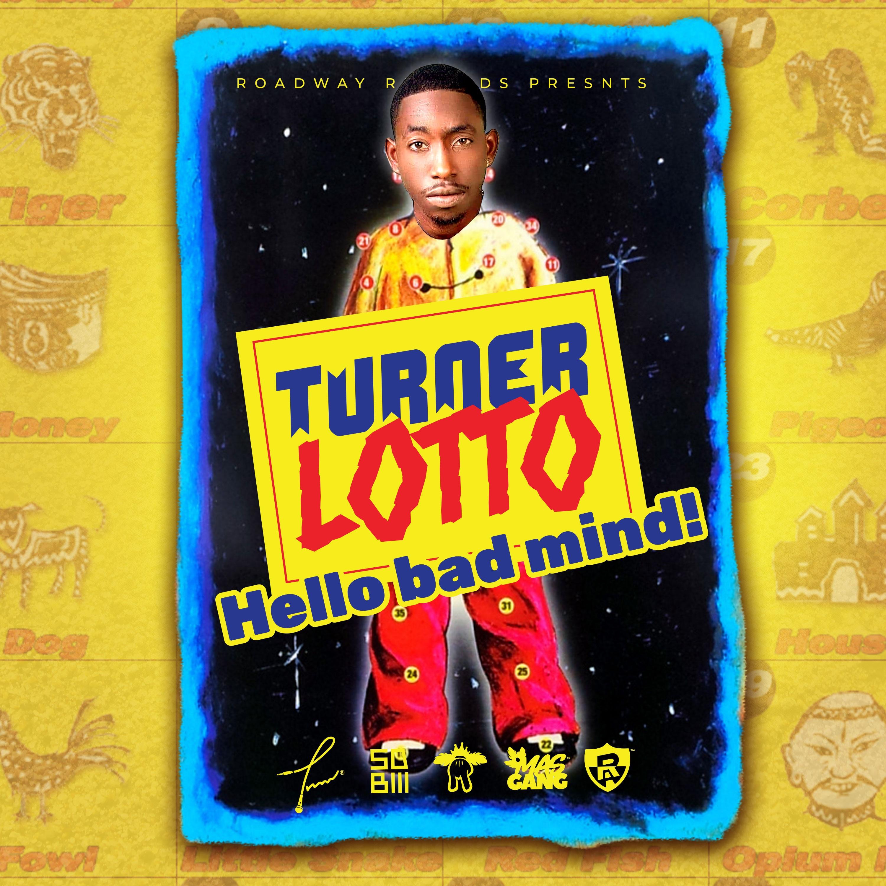 Lotto (Hello Bad Mind) - Single