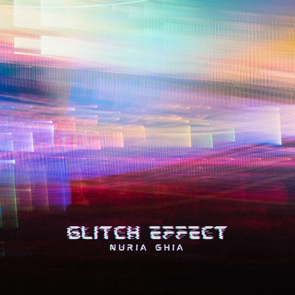 Glıtch Effect - Single