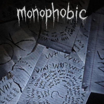 Monophobic
